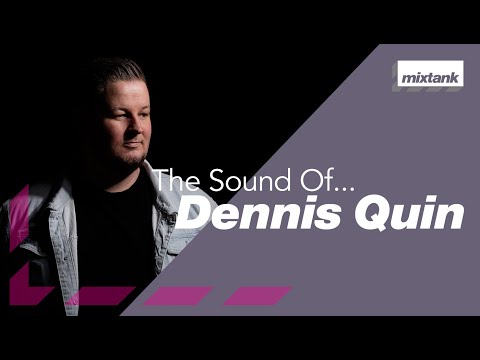 The Sound Of… Dennis Quin [MTP012]
