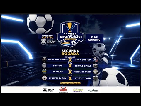 1º COPA NOVO PARAISO (SEM BOLEIROS) 2º RODADA