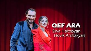Silva Hakobyan & Hovik Arshakyan - Qef Ara (2026)