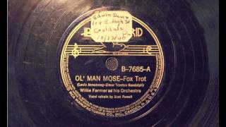 Ol&#39; Man Mose - Willie Farmer &amp; his Orch