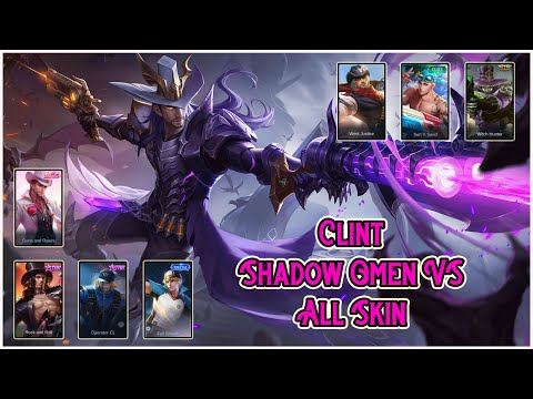Clint Shadow Omen VS All Skin