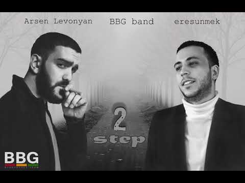 Արսեն Լևոնյան / BBG band / eresunmek - 2 քայլ // 2 step ( official audio )