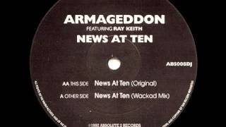 Armageddon Featuring Ray Kieth - News At Ten Wakad Mix
