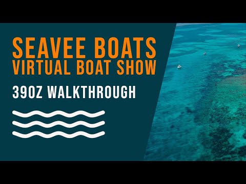 390z Walkthrough - SeaVee Boats Virtual Boat Show