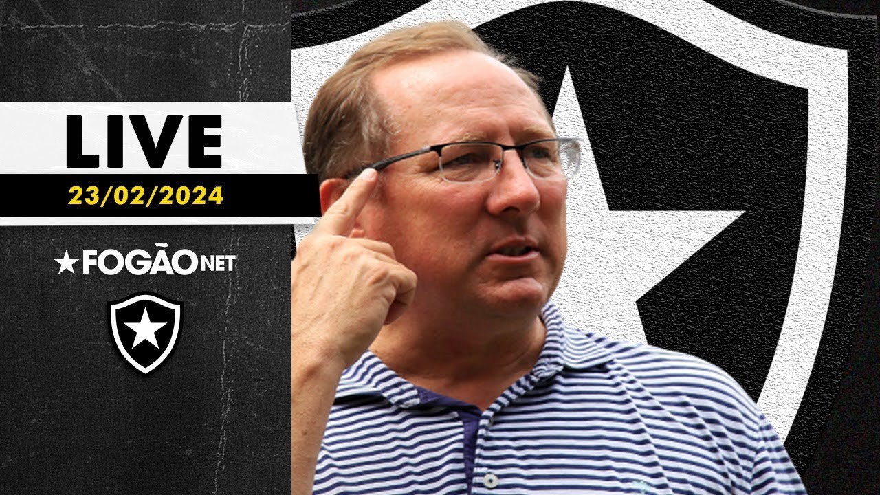 LIVE | Botafogo precisa ter calma e ser assertivo em escolha de novo treinador