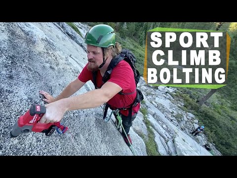 How to Bolt a Sport Climb - Ground Up