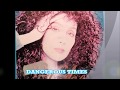 CHER  ⏰ Dangerous Times