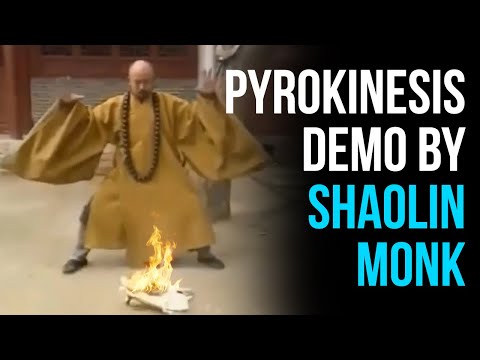 Pyrokinesis | Shaolin Monk