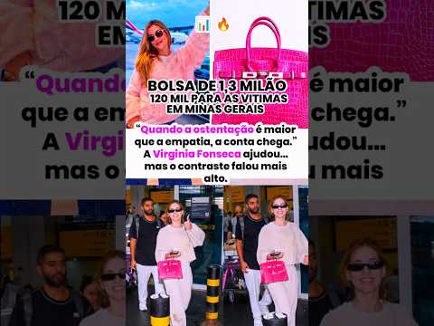 Virginia Fonseca é criticada após ostentar bolsa de R$ 1,3 milhão e doar R$ 120 mil para vítimas em