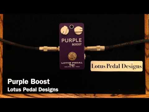 Purple Boost - Lotus Pedals