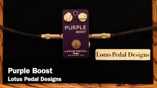 Purple Boost - Lotus Pedals