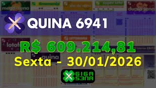 Resultado da Quina 6941Sexta-feira30/01/2026