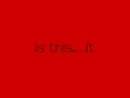 Is This It - The Strokes (lyrics) 