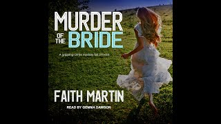 Murder of the Bride (DI Hillary Greene #3) By Faith Martin | Mystery Thriller &amp; Suspense Audiobook