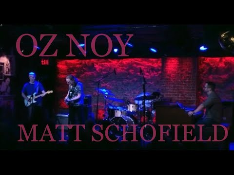Oz Noy with Matt Schofield Band live at the Iridium (NYC)