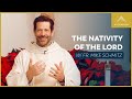 The Nativity of the Lord -  Mass with Fr. Mike Schmitz