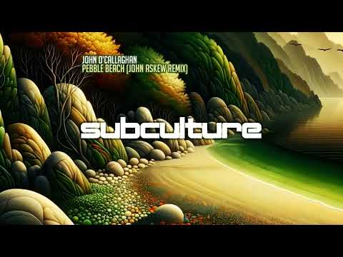 John O'Callaghan - Pebble Beach (John Askew Remix)