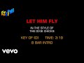 Dixie Chicks - Let Him Fly (Karaoke EZ Sing)
