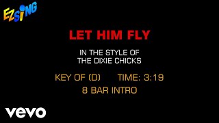 Dixie Chicks - Let Him Fly (Karaoke EZ Sing)