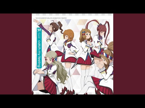 The iDOLM@STER Million Live! catch my feeling MILLIONSTARS Team4th