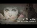 Let It Be Me - Anne Murray feat. Vince Gill  Lyrics