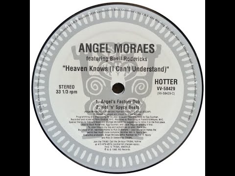 Angel Moraes Featuring Basil Rodericks – Heaven Knows - (I Can't Understand) - (Angel's Factory Dub)