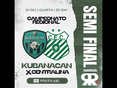 SEMIFINAL - KUBANACAN X CENTRALINA - CAMPEONATO REGIONAL DE FUTSAL PRATA-MG