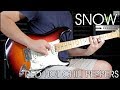 Red Hot Chili Peppers - Snow - Guitar Cover