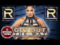 Raquel Rodriguez Get Out The Way Entrance Theme