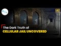 Freedom Fighters Of Kala Pani True Stories From Cellular Jail XploreIndia Documentary