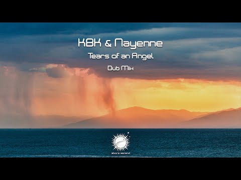 KBK & Nayenne - Tears of an Angel (Dub Mix)