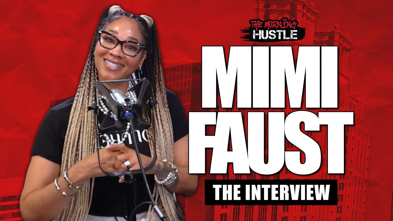 Mimi Faust Talks Reality TV Lessons, Motherhood, & New Skin Care Line | The Morning Hustle