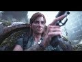 The Last of Us Part II - All Trailers (2016-2020)