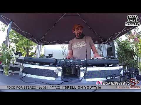 FOOD FOR STEREO épisode 36 Brixi Elysse invite SPELL ON YOU Jazz Trio