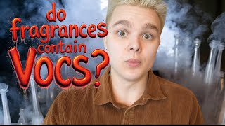 Do candle fragrances contain VOC's? | Chemistry Major 🧪