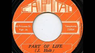 John Holt - Part Of Life [Capital]
