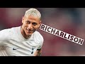 Richarlison | Skills and Goals | Highlights
