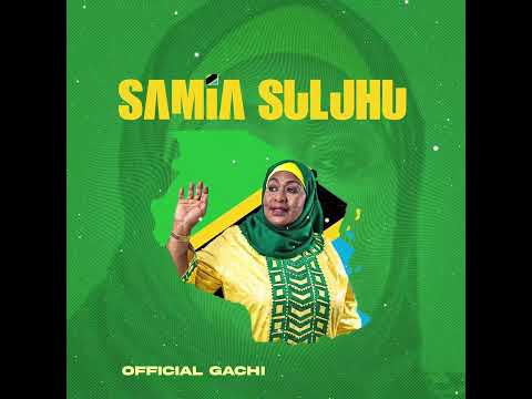 Official Gachi ~ Samia Suluhu