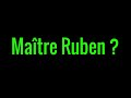 Maitre Ruben - Sofiane