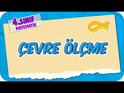 Çevre Ölçme 📘 4.Sınıf Matematik #2025