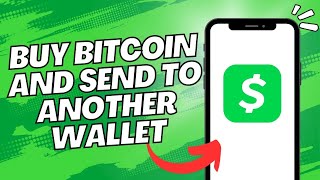How to Buy Bitcoin on Cash App and Send to Another Wallet (2023) - Easy Guide!