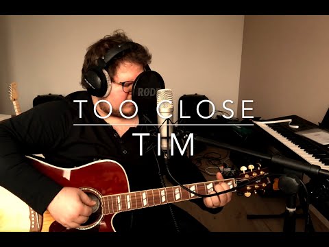 TIM - Too Close (Alex Clare Cover)