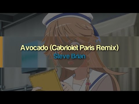 Steve Brian - Avocado (Cabriolet Paris Remix)