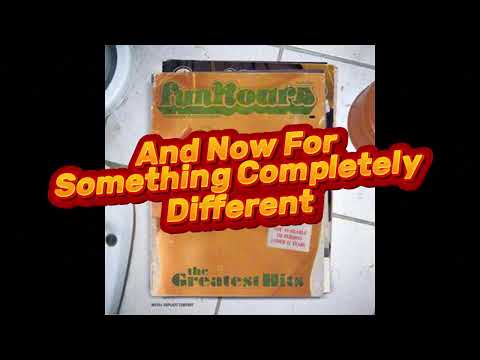 FUNKOARS -  And Now For Something Completely Different