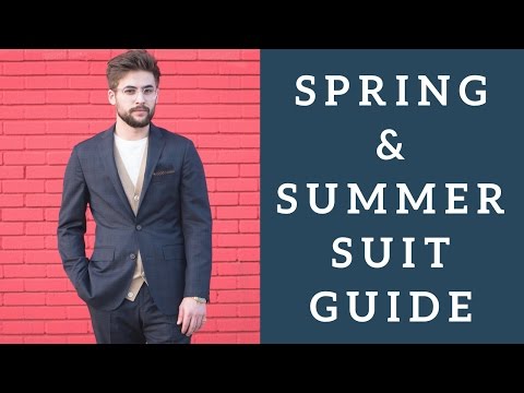 Spring & Summer Suit Guide For Men