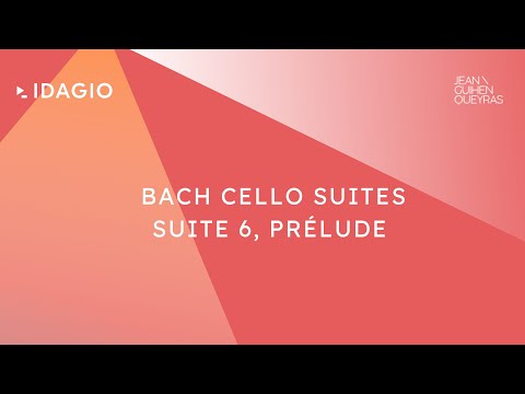Jean-Guihen Queyras: Bach Cello Suites · Suite 6 Prélude