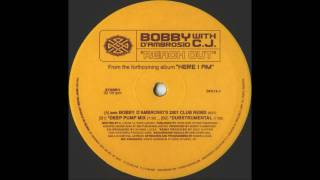 Bobby D'Ambrosio with C.J. - Reach Out (Bobby D's Club Mix)