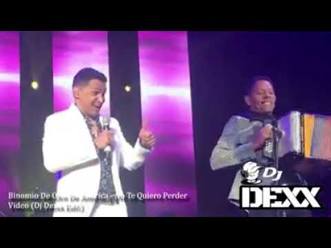 No te quiero perder (binomio de oro )