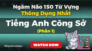 [Phần 1] Tự Tin Giao Tiếp Nơi Làm Việc 1500 Từ Vựng Tiếng Anh Công Sở Cần Phải Biết