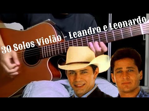 30 Solos Violão -  Leandro e Leonardo